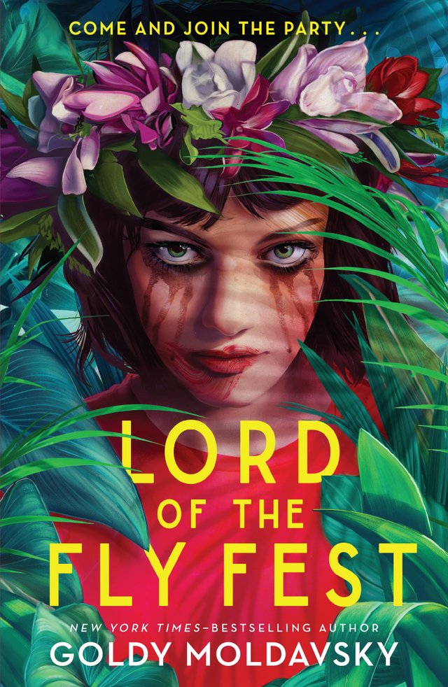 Cover of Lord of the Fly Fest by Goldy Moldavsky. A woman's face with streaks of red on her cheeks. She is wearing a red top and her face is framed in leaves and flowers.