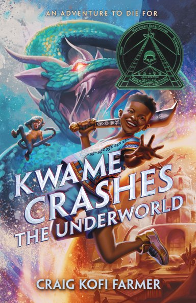 Book cover of Kwame Crashes the Underworld by Craig Kofi Farmer, featuring a smiling brown-skinned child with short, curly dark hair holding a large blade and jumping; a large serpent-like monster opens its jaws behind them.