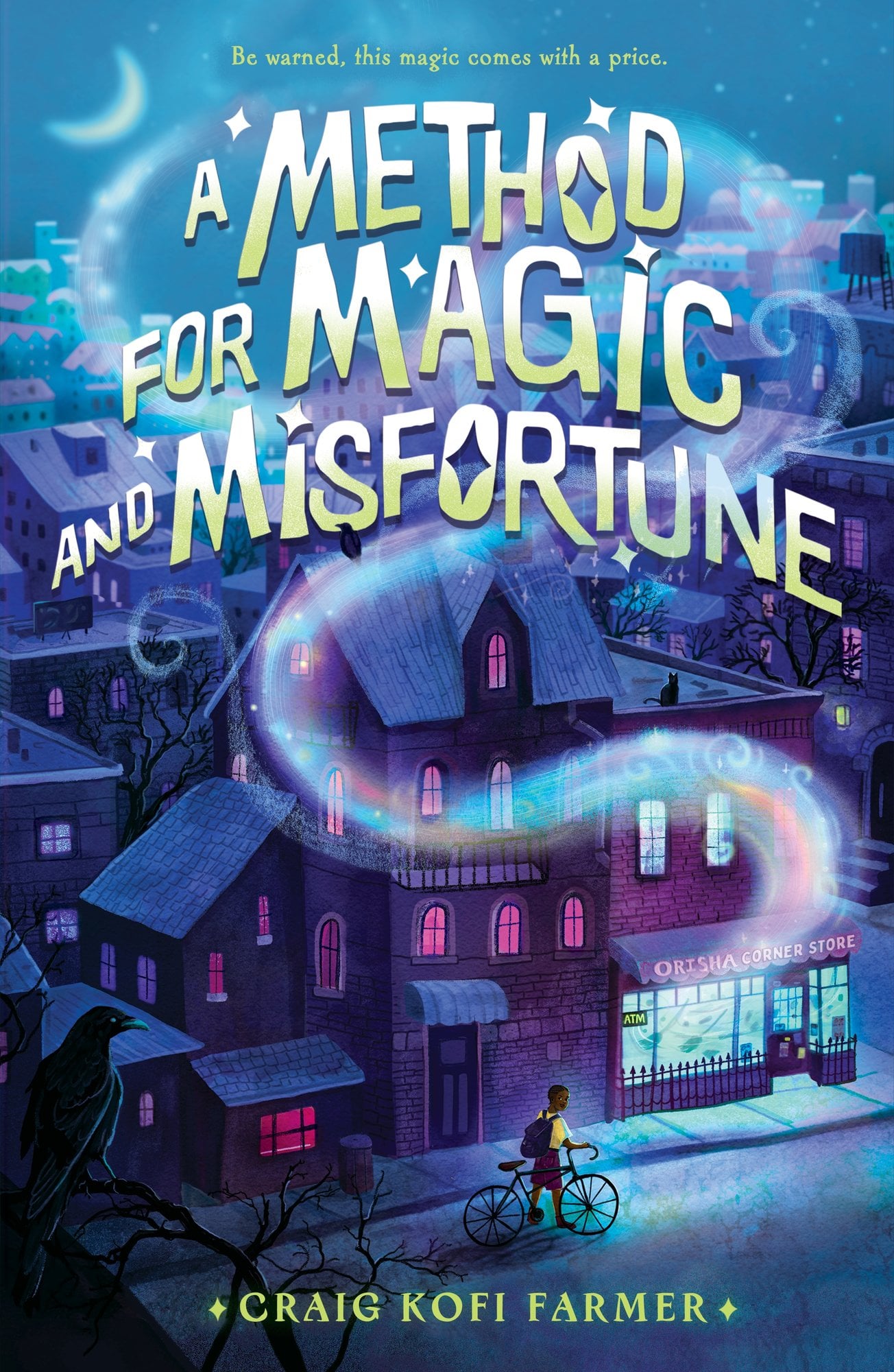 Book cover of A Method for Magic and Misfortune by Craig Kofi Farmer, featuring a brown-skinned child with short, dark hair pushing a bicycle down a city street; a long swirl of glowing blue magic emerges from a corner store and twirls into the sky above him.