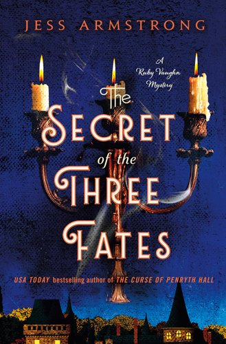 The Secret of the Three Fates by Jess Armstrong. A dark night sky with village homes below three candles in a brass candelabra with black smoke encircling it.