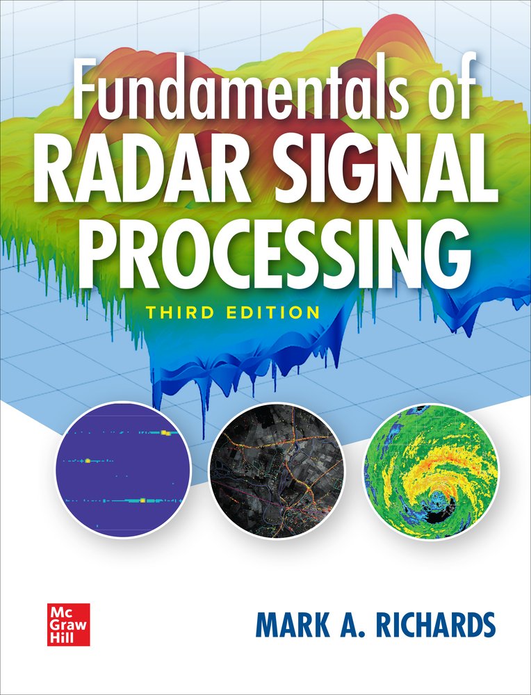 Fundamentals of Radar Signal Processing, Third Edition a book by Mark A ...