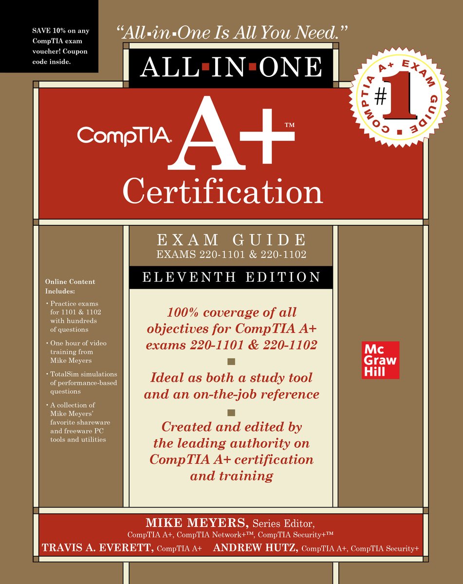 Comptia A+ Certification All-In-One Exam Guide, Eleventh Edition (Exams ...