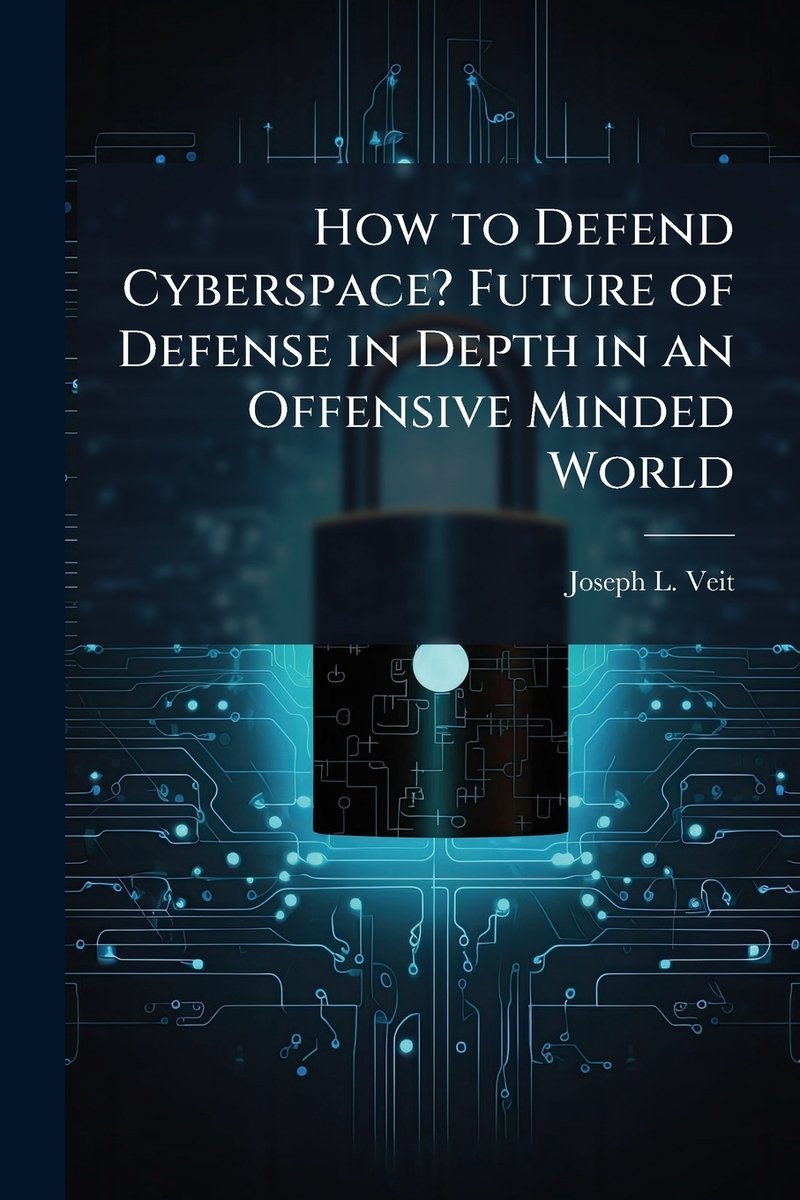 How to Defend Cyberspace? Future of Defense in Depth in an Offensive ...