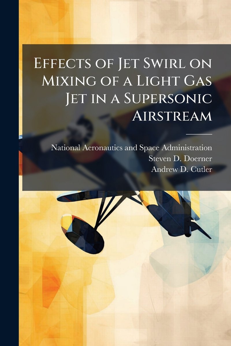 Effects of Jet Swirl on Mixing of a Light Gas Jet in a Supersonic ...