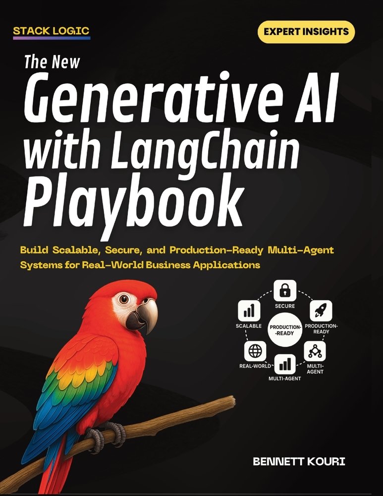The New Generative AI with LangChain Playbook a book by Bennett Kouri ...