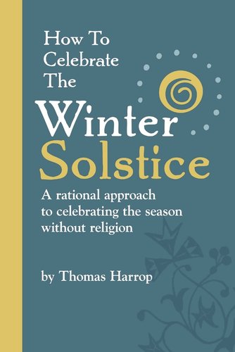 How to Celebrate the Winter Solstice by Thomas Harrop book cover featuring floral designs.