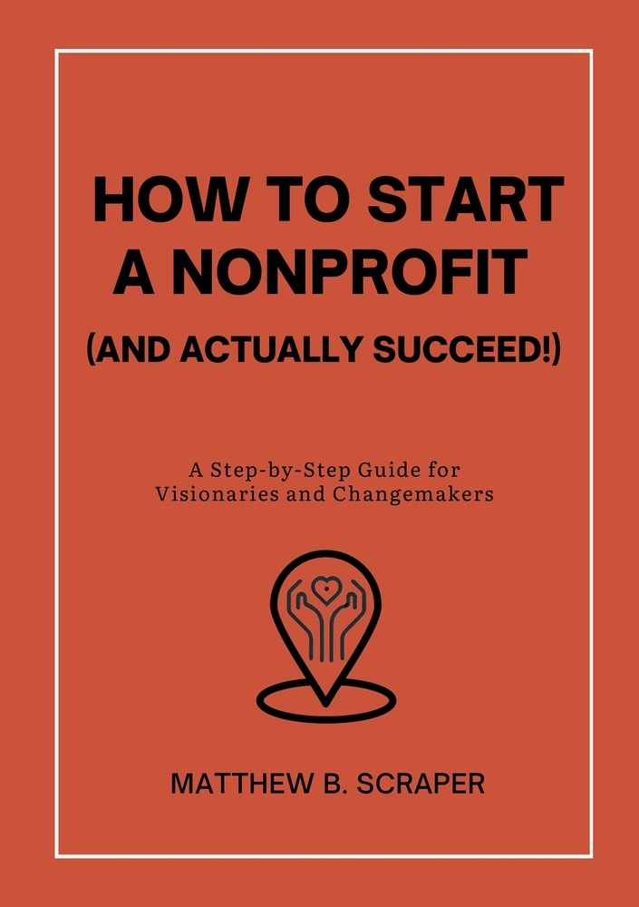 How to Start a Nonprofit (and Actually Succeed!): A Step-by-Step Guide ...