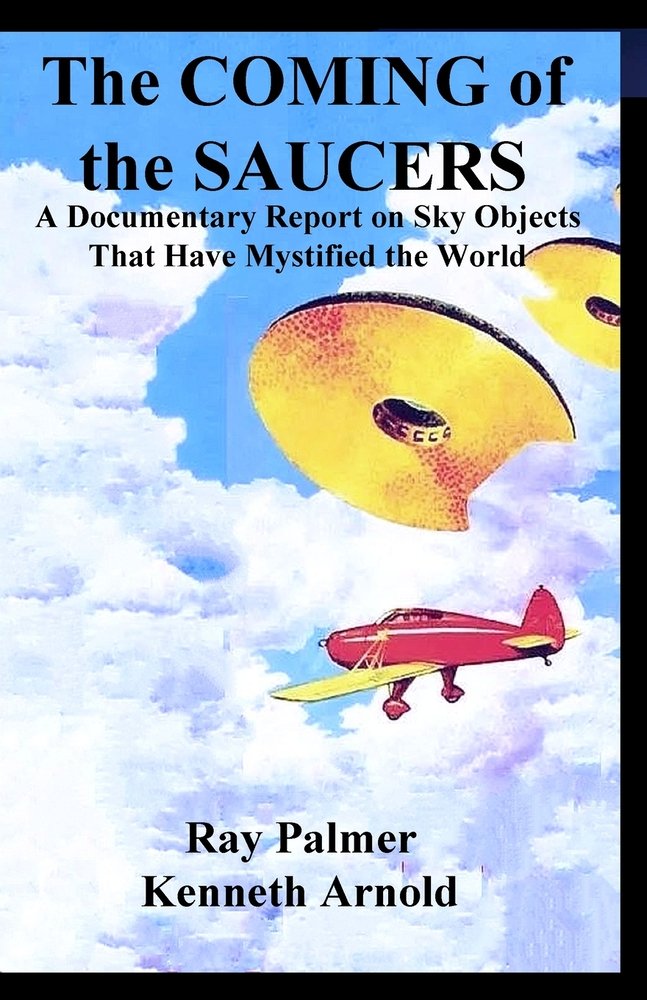 The Coming of the Saucers