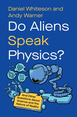 Do Aliens Speak Physics? bookcover