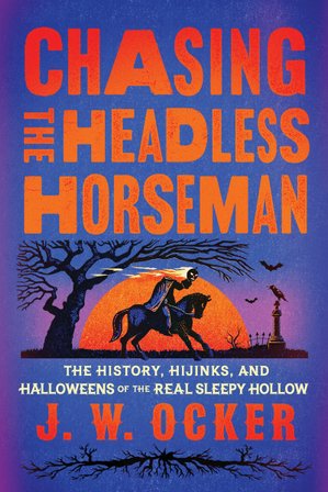 Chasing the Headless Horseman bookcover