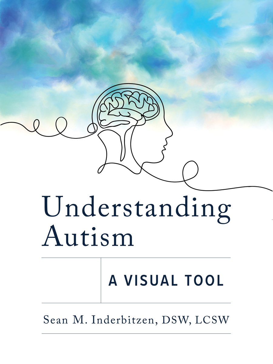 Understanding Autism a book by Sean M Inderbitzen Dsw Lscw - Bookshop ...