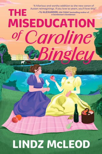 The Miseducation of Caroline Bingley bookcover