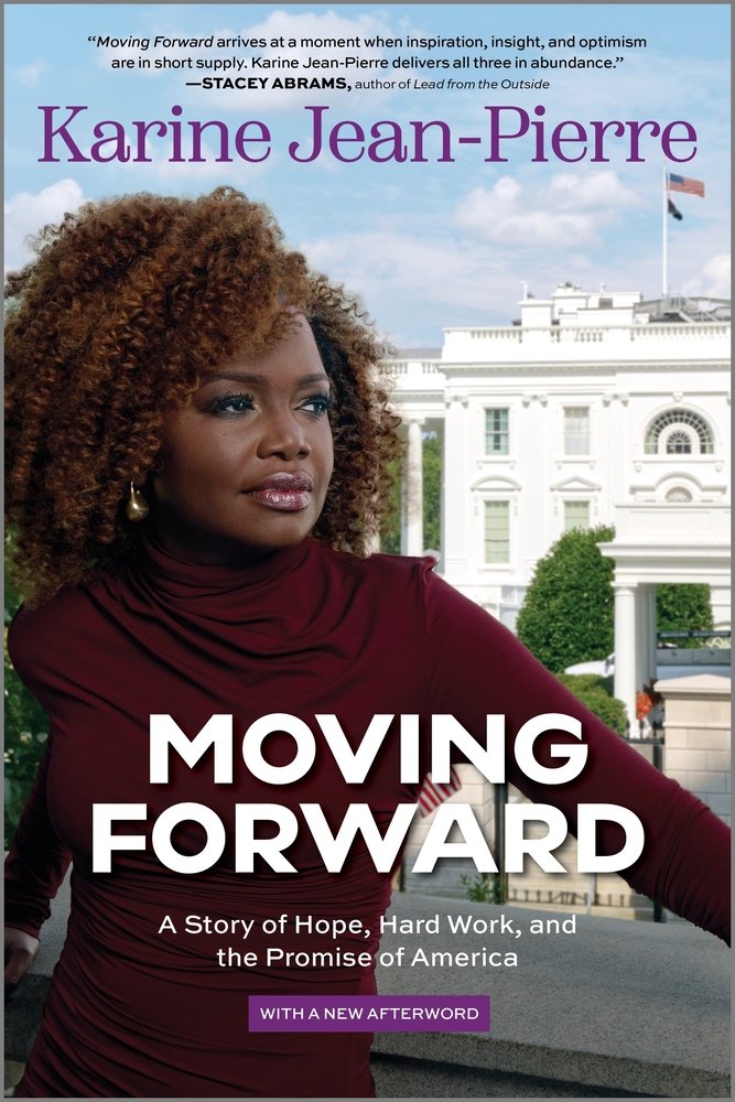 Moving Forward a book by Karine Jean-Pierre - Bookshop.org US