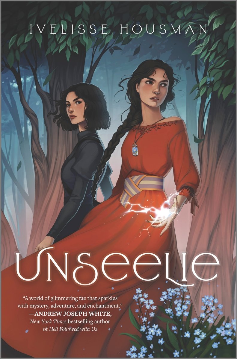 The cover of Unseelie by Ivelisse Housman, a YA fae fantasy book, features a illustration of two girls, twins. The twin in front is wearing a long red dress and braided hair and with white magic crackling in her open palm. The other twin has chin length dark hair and is wearing a black outfit.