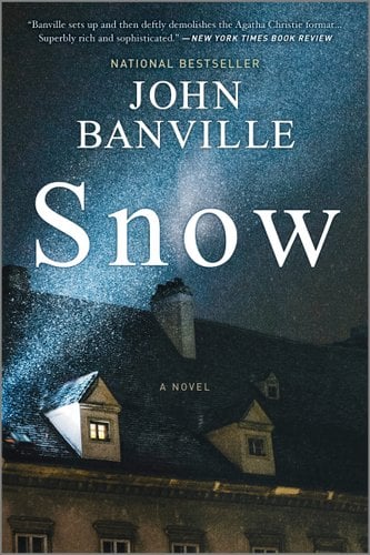 Snow by John Banville, book cover depicting a home's rooftop spotlighted on a snowy evening.