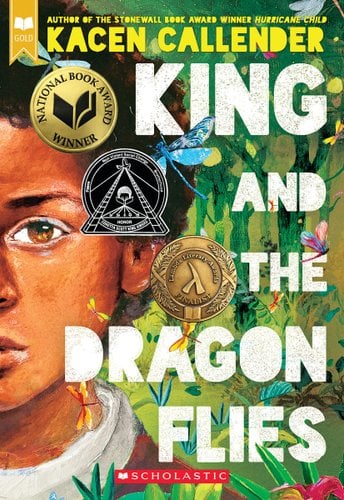 King and the Dragonflies by Kacen Callender, book cover. Half of a young black boy's portrait is shown on the left side as he stands in a colorful, dragonfly-filled jungle.