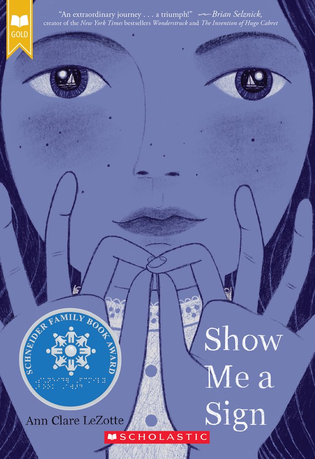 Show Me a Sign by Ann Clare LeZotte shows a close-up illustration of a girl signing "family" with the reflection of a boat in her eyes.