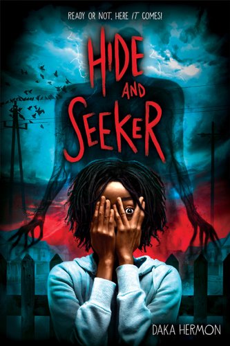 The cover of Hide and Seeker by Daka Hermon. There is young boy covering his eyes with hands, letting one eye poke through a crack between his fingers. Behind him, is a scary looking shadow creature. The sky is dark blue and stormy behind. Below, are power lines full of birds and a picket fence with homes behind it.