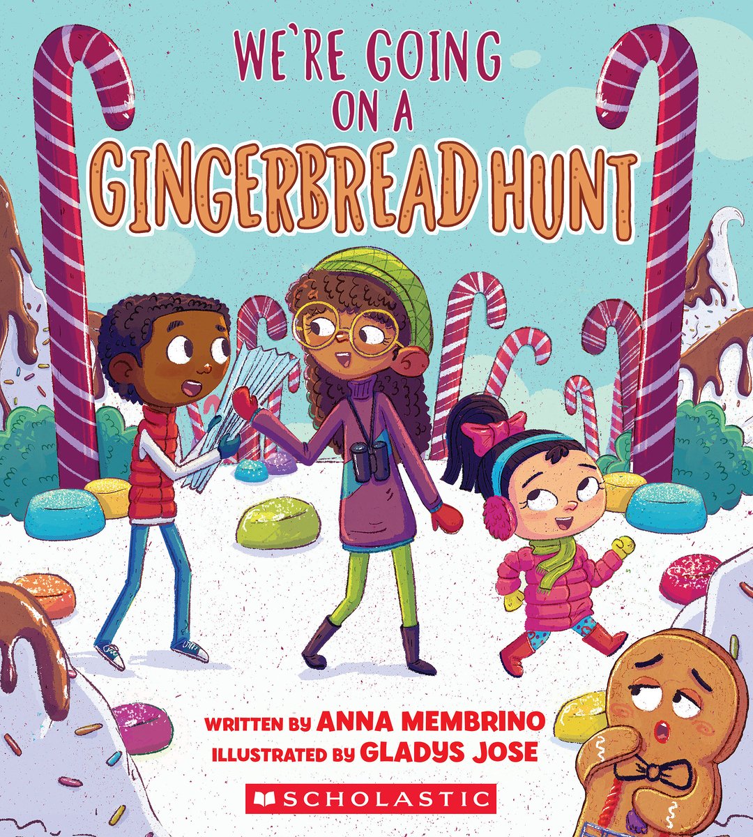 We’re Going on a Gingerbread Hunt by Anna Membrino, Illustrated by Gladys Jose book cover features three children—bundled in colorful winter gear of greens, purples and pinks—stride forward confidently through a whimsical candy‑cane forest, oversized peppermint sticks rising like trees all around them. In the bottom right, a cheerful gingerbread man peeks into the scene with a curious, playful expression, as though he’s both part of the hunt and slightly mischievous. The title “We’re Going on a Gingerbread Hunt” arches across the top in big, bold orange letters with a slightly textured look, echoing the warm, baked‑good spirit of the story.
