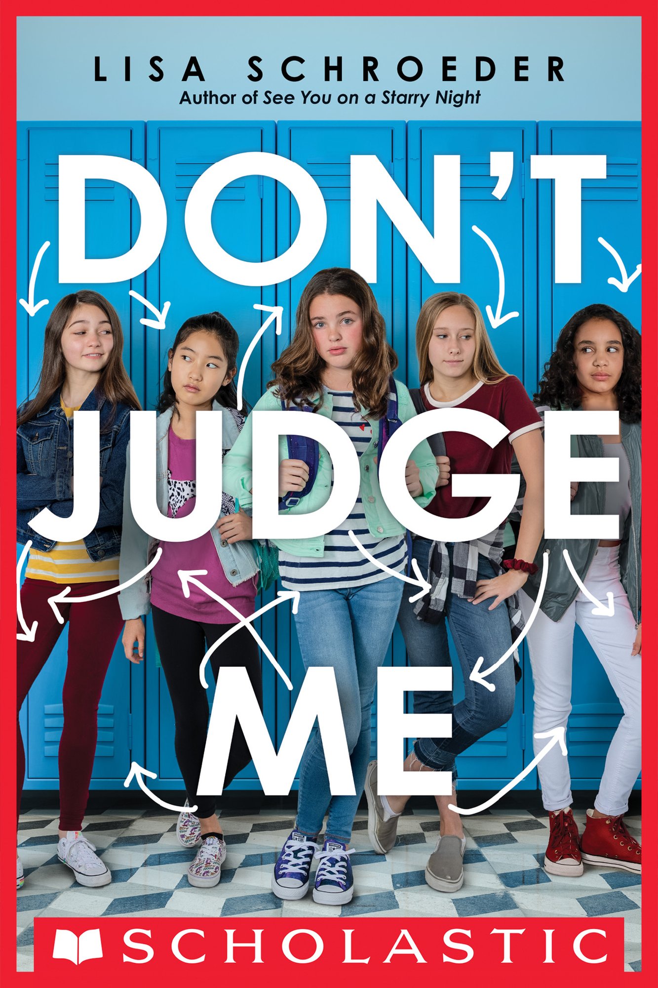 Don't Judge Me by Lisa Schroeder book cover with five young girls standing in front of blue lockers.
