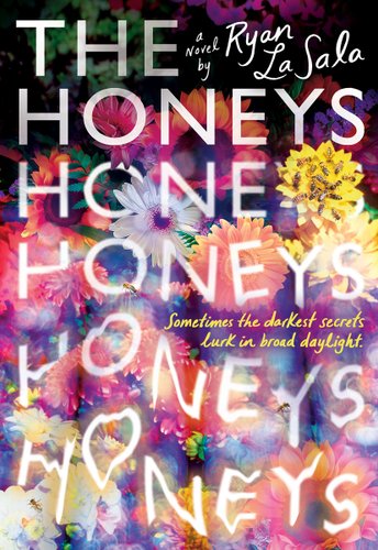 Cover for "The Honeys" by Ryan la Sala.