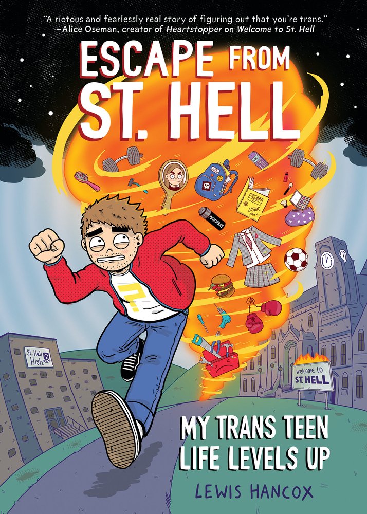 Escape From St. Hell: My Trans Teen Life Levels Up: A Graphic