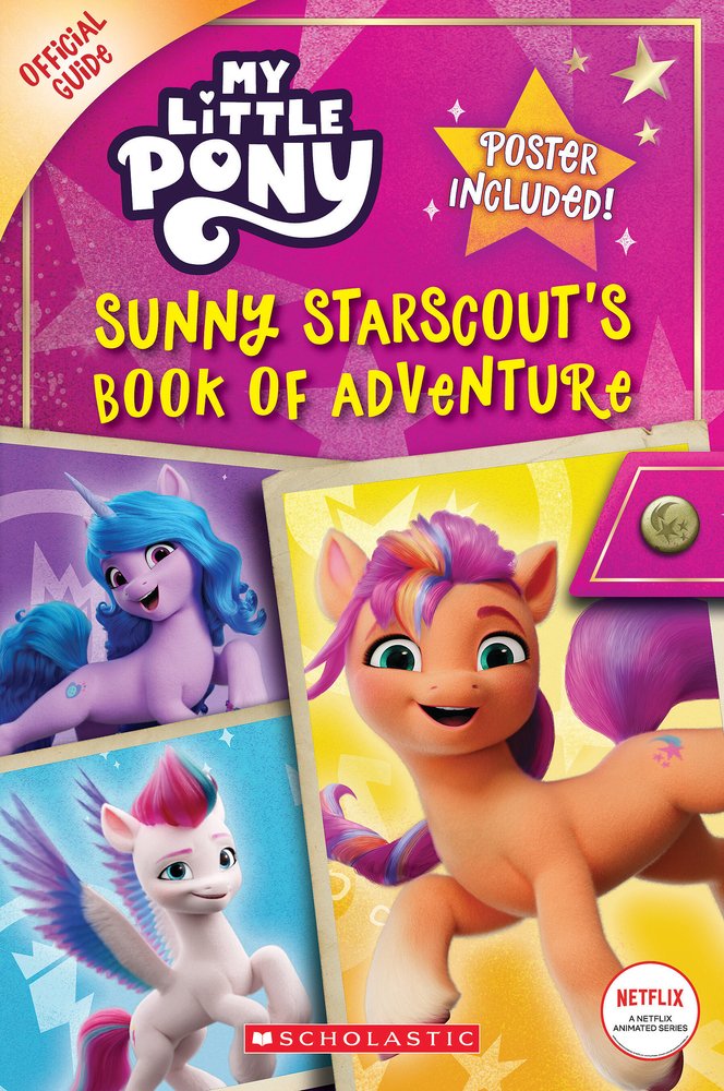 Sunny Starscout's Book of Adventure (My Little Pony Official Guide) a ...