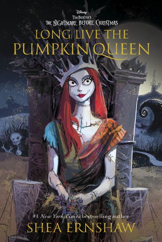 Long Live The Pumpkin Queen by Shea Ernshaw book cover with Sally siting on a throne