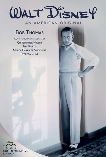Walt Disney: An American Original, Commemorative Edition by Bob Thomas, Christopher Miller, Jeff Kurtti, Marcy Carriker Smothers, and Rebecca Cline book cover featuring Walt Disney standing in a doorway with a shadow of Mickey Mouse.
