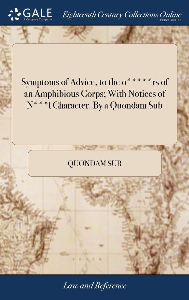 Symptoms of Advice, to the o*****rs of an Amphibious Corps; With ...
