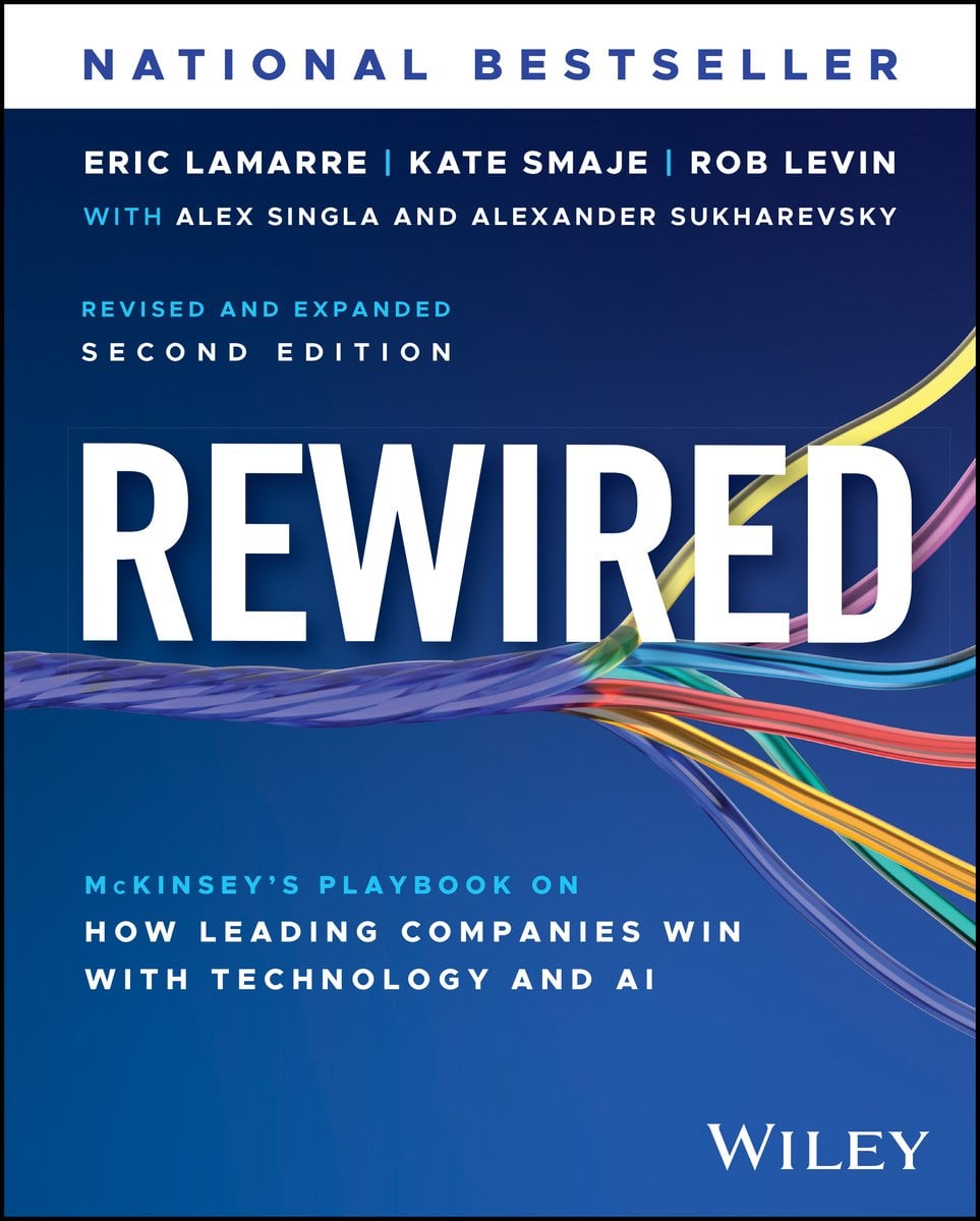 Rewired a book by Eric Lamarre, Kate Smaje, Robert Levin, et al ...
