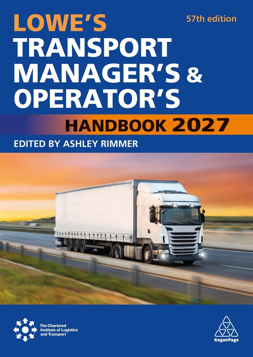 Lowe's Transport Manager's and Operator's Handbook 2027 a book by ...
