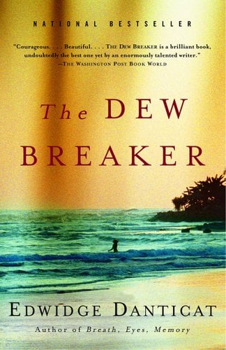 Book jacket of The Dew Breaker by Edwidge Danticat. A grainy image of a beach with an island to the right shows soft waves crashing onto the shore. A single person is walking into the ocean.