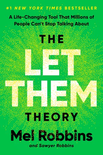 The Let Them Theory by Mel Robbins book cover. The title is printed in large yellow square font with a yellow dotted starburst design on a green background.