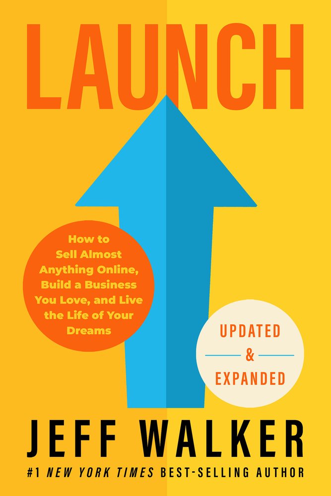 Launch (Updated & Expanded Edition) a book by Jeff Walker - Bookshop.org US