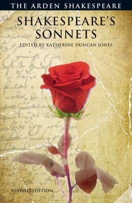 Shakespeare's Sonnets by Katherine Duncan-Jones et al. A single red rose covers images of scrawled handwriting and creased paper, below title and author text.