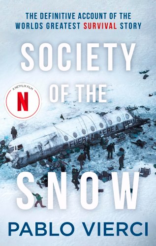Society of the Snow book cover, depicting a crashed plane and survivors in a snow covered field.
