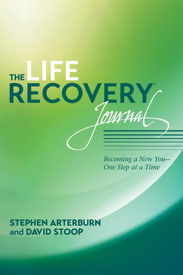 The Life Recovery Journal a book by Stephen Arterburn and Dr David ...
