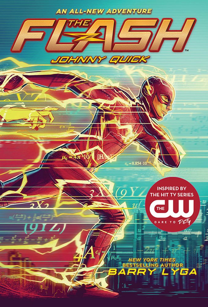 The Flash: Johnny Quick: (The Flash Book 2) a book by Barry Lyga