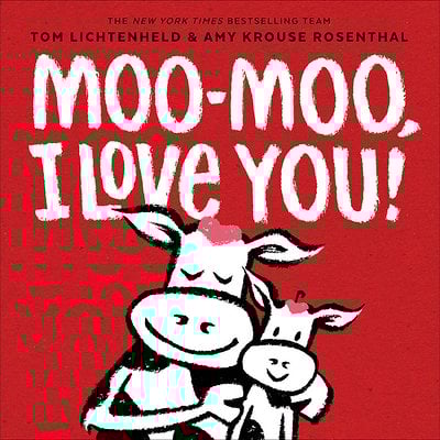 Moo-Moo, I Love You! bookcover
