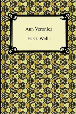 Book cover of Ann Veronica by H. G Wells. Yellow and black pattern on the cover