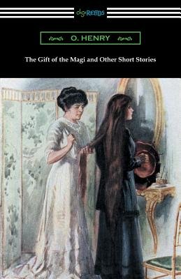 "The Gift of the Magi" by O. Henry book cover of a painting of a woman getting her long hair brushed by another woman as the first is dressed in black.