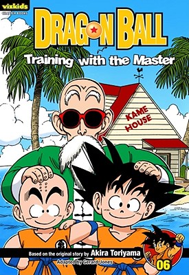 Dragon Ball: Chapter Book, Vol. 6, 6: Training with the Master - Toriyama, Akira