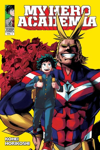 My Hero Academia by Kohei Horikoshi book cover with Midoriya looking on with excitement. The hero All Might in a hero pose, in the background other heroes in red font that goes well with the yellow background.
