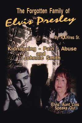 The Forgotten Family of Elvis Presley: Elvis' Aunt Lois Smith Speaks ...