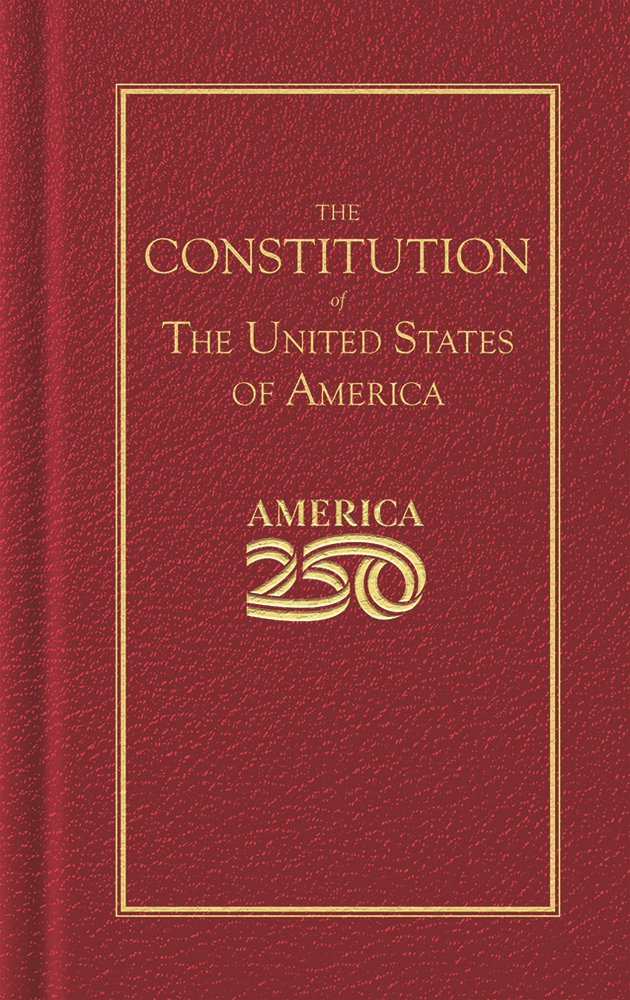Constitution of the United States (America 250 Edition) a book by ...