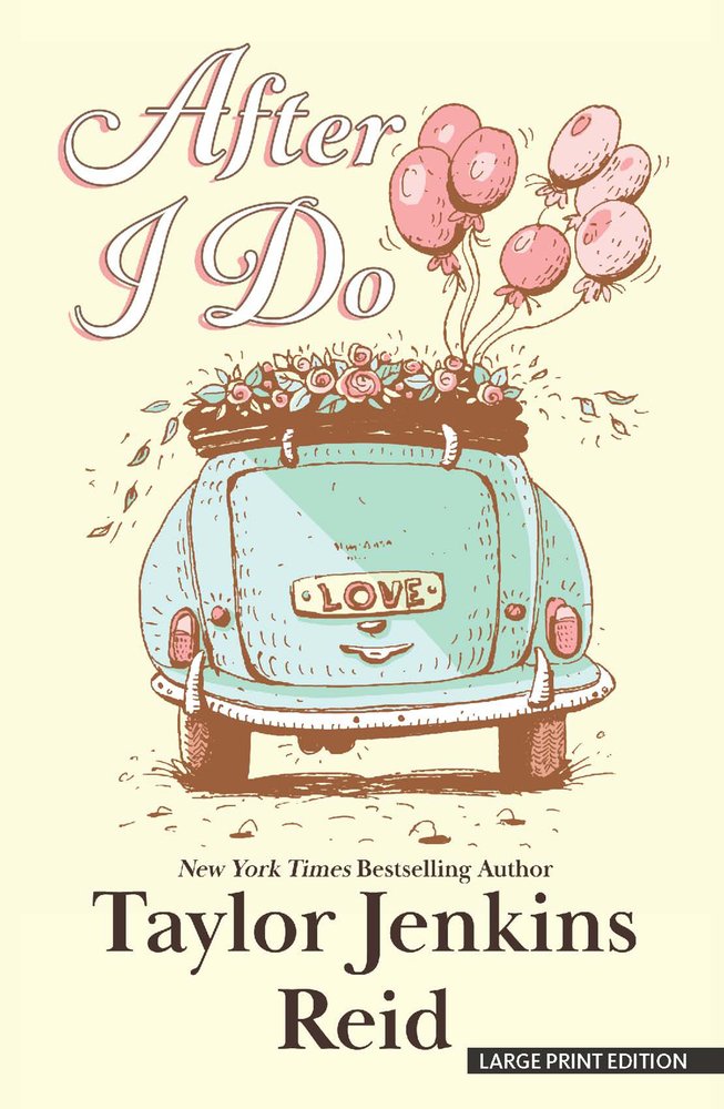After I Do a book by Taylor Jenkins Reid - Bookshop.org US