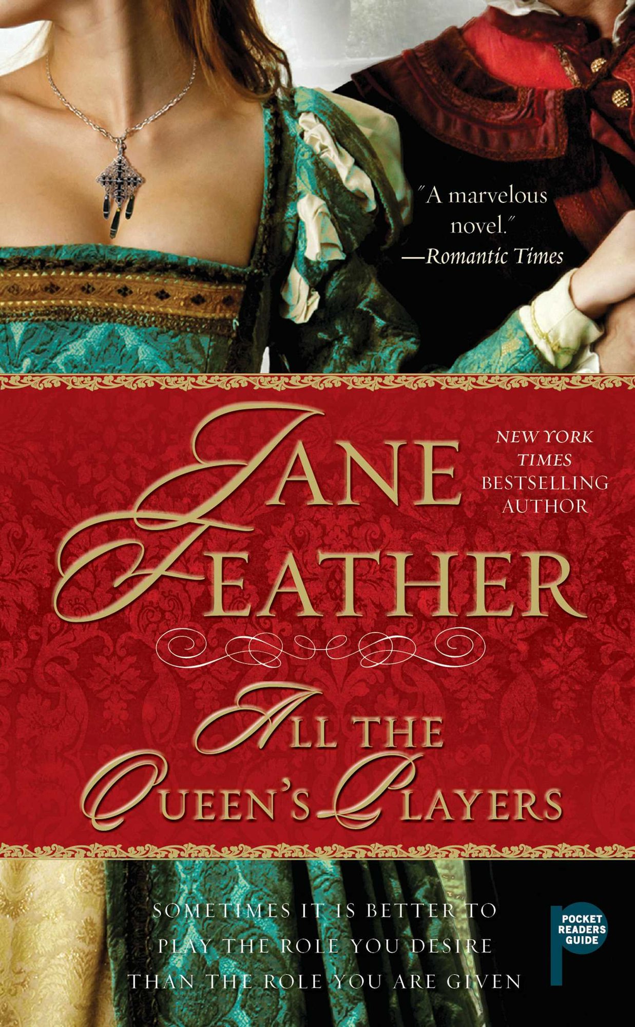All the Queen's Players by Jane Feather, a historical romance book cover depicting a woman wearing a green gown and a person wearing a black cloak with red accents. Across the center of the cover is a thick red stripe with the title and author name printed in a cursive gold font.