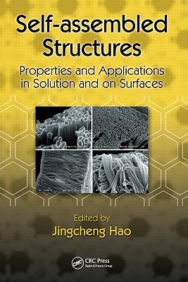 Self-Assembled Structures a book by Jingcheng Hao - Bookshop.org US