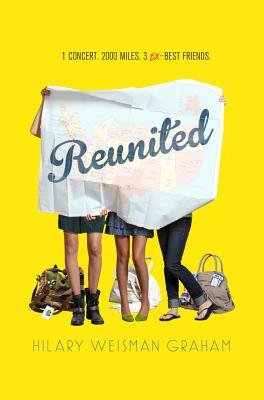 Cover of Reunited by Hilary Weisman Graham. Three figures are covered by a large map with only their legs showing. Travel bags are resting by their feet. The background is yellow.